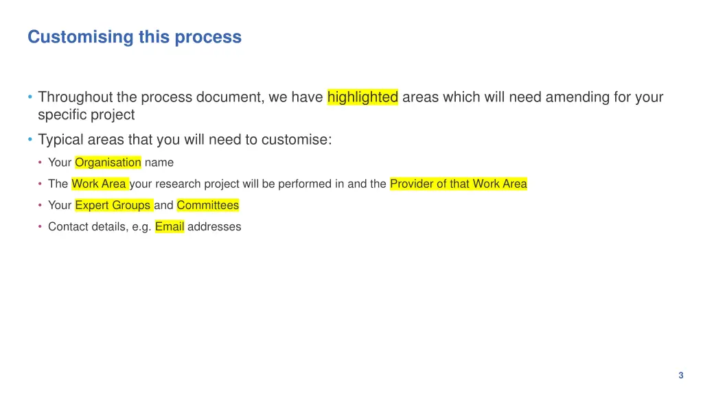customising this process