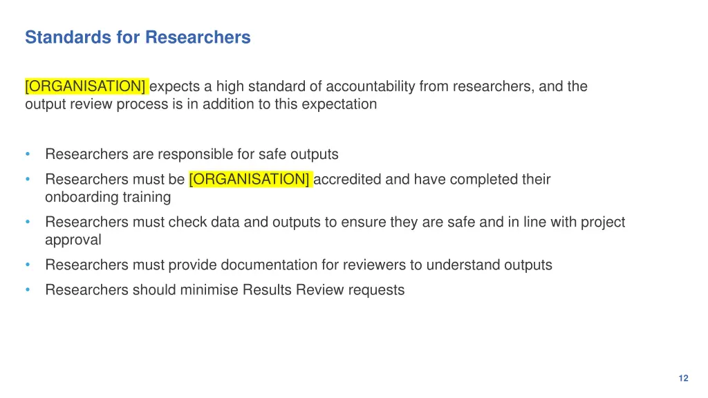 standards for researchers