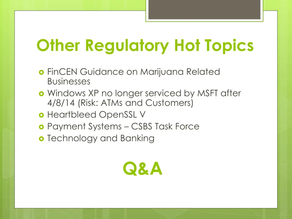 other regulatory hot topics