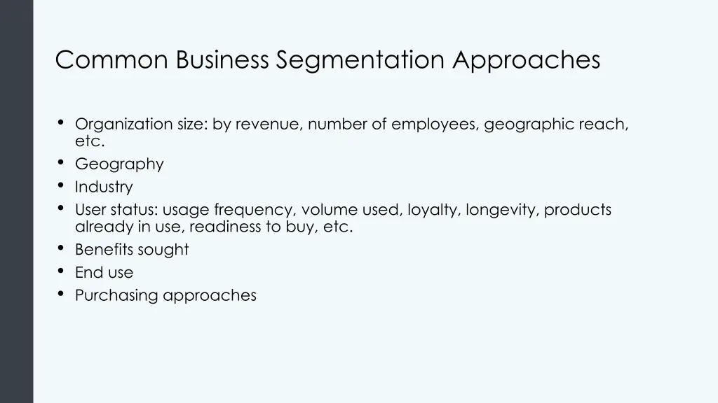 common business segmentation approaches