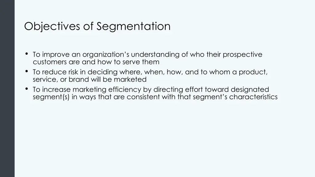 objectives of segmentation