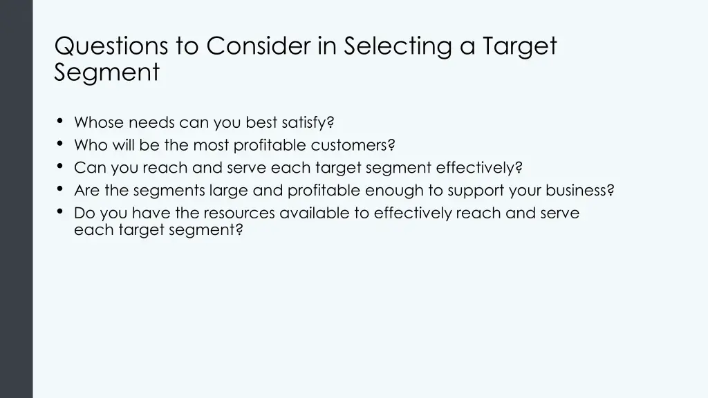 questions to consider in selecting a target