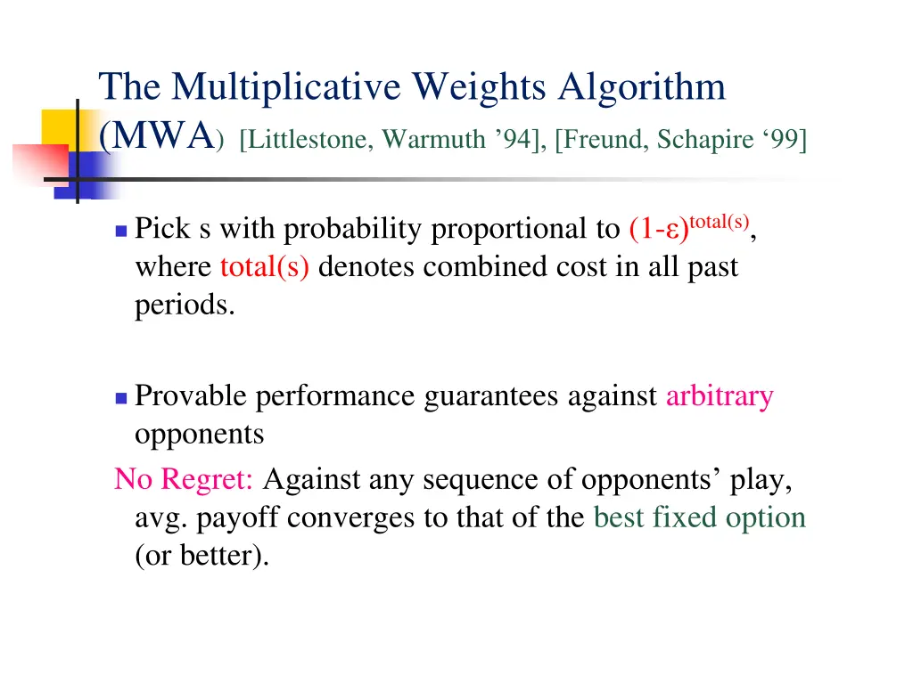 the multiplicative weights algorithm