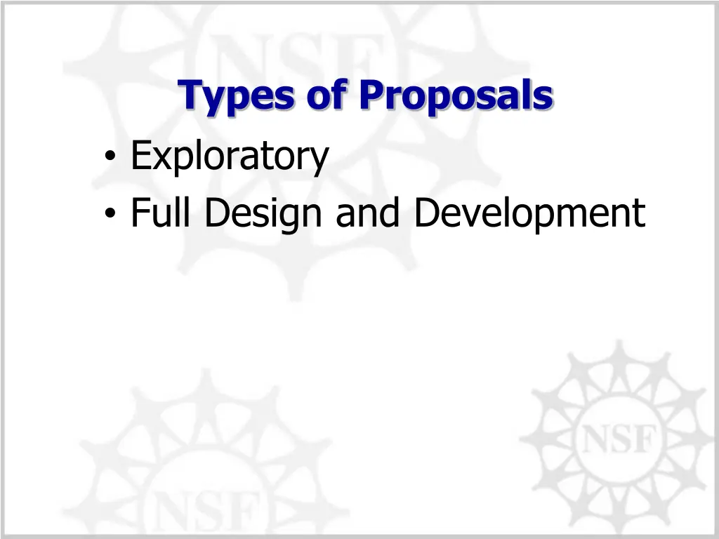 types of proposals exploratory full design