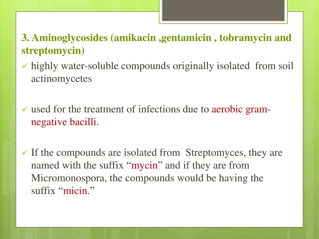 3 aminoglycosides amikacin gentamicin tobramycin