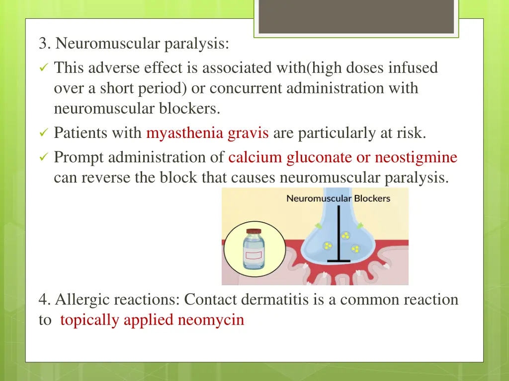 3 neuromuscular paralysis this adverse effect