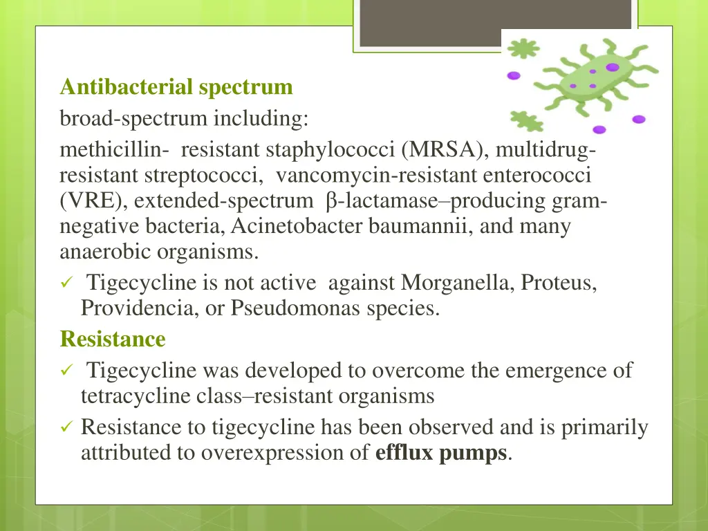 antibacterial spectrum broad spectrum including