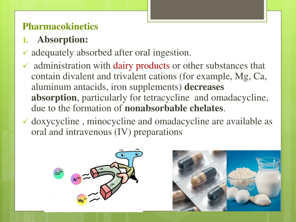 pharmacokinetics absorption adequately absorbed