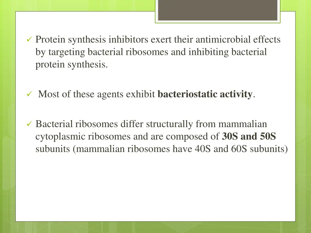 protein synthesis inhibitors exert their