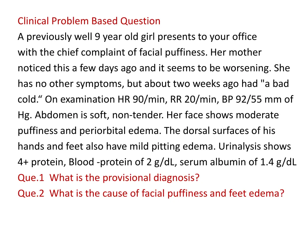 clinical problem based question a previously well