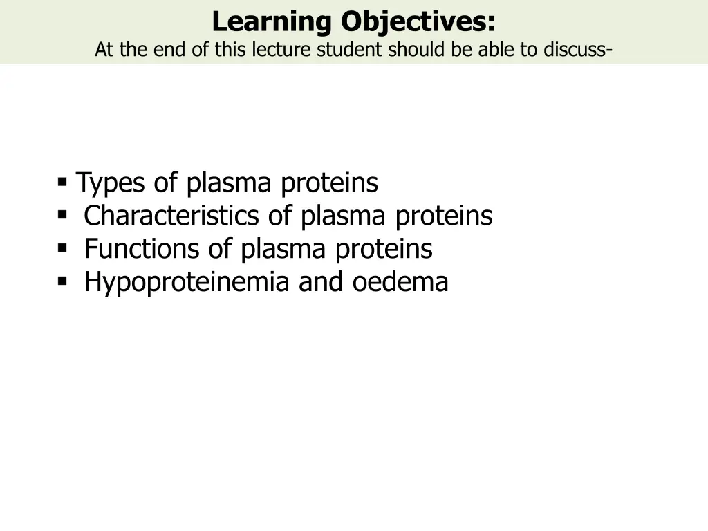 learning objectives at the end of this lecture