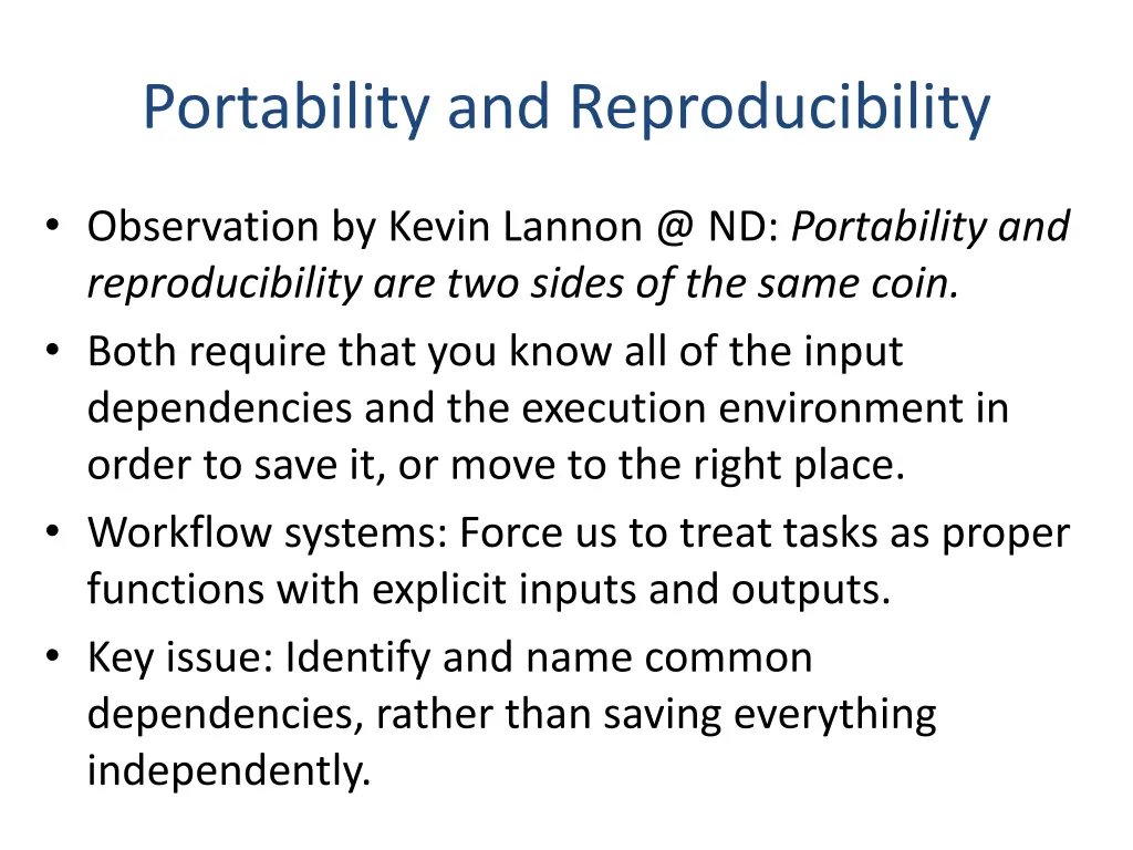 portability and reproducibility