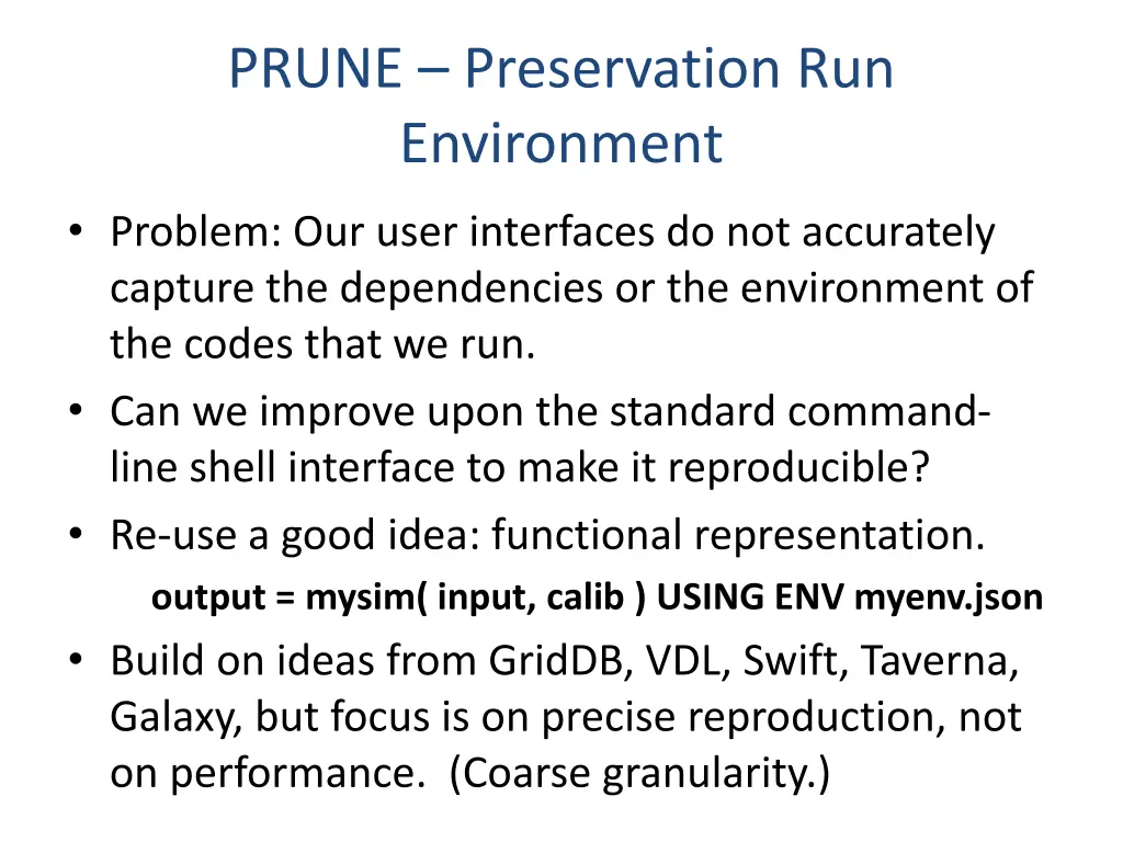 prune preservation run environment