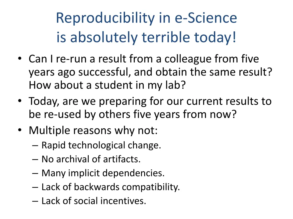reproducibility in e science is absolutely