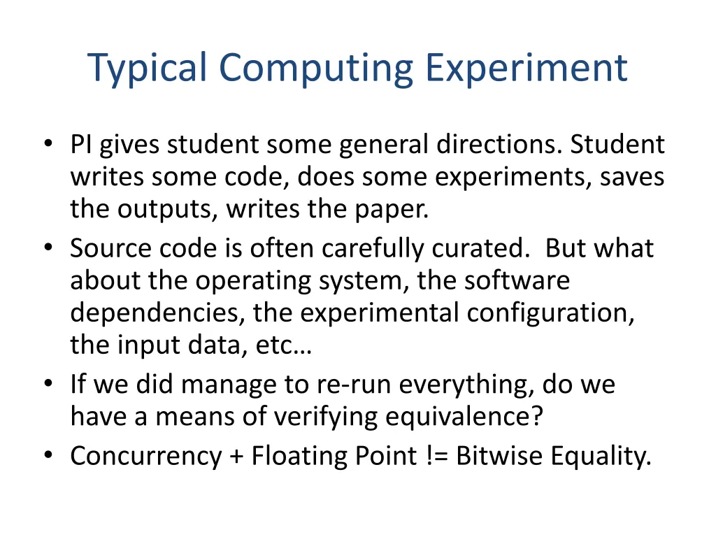 typical computing experiment