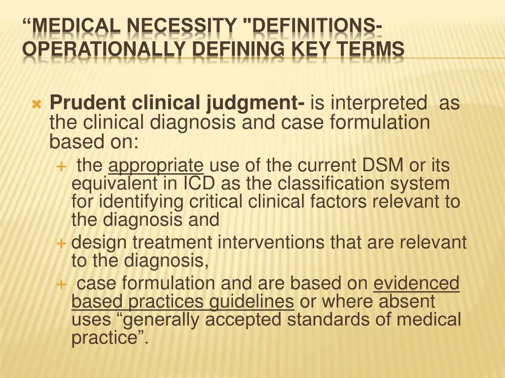 medical necessity definitions operationally 1