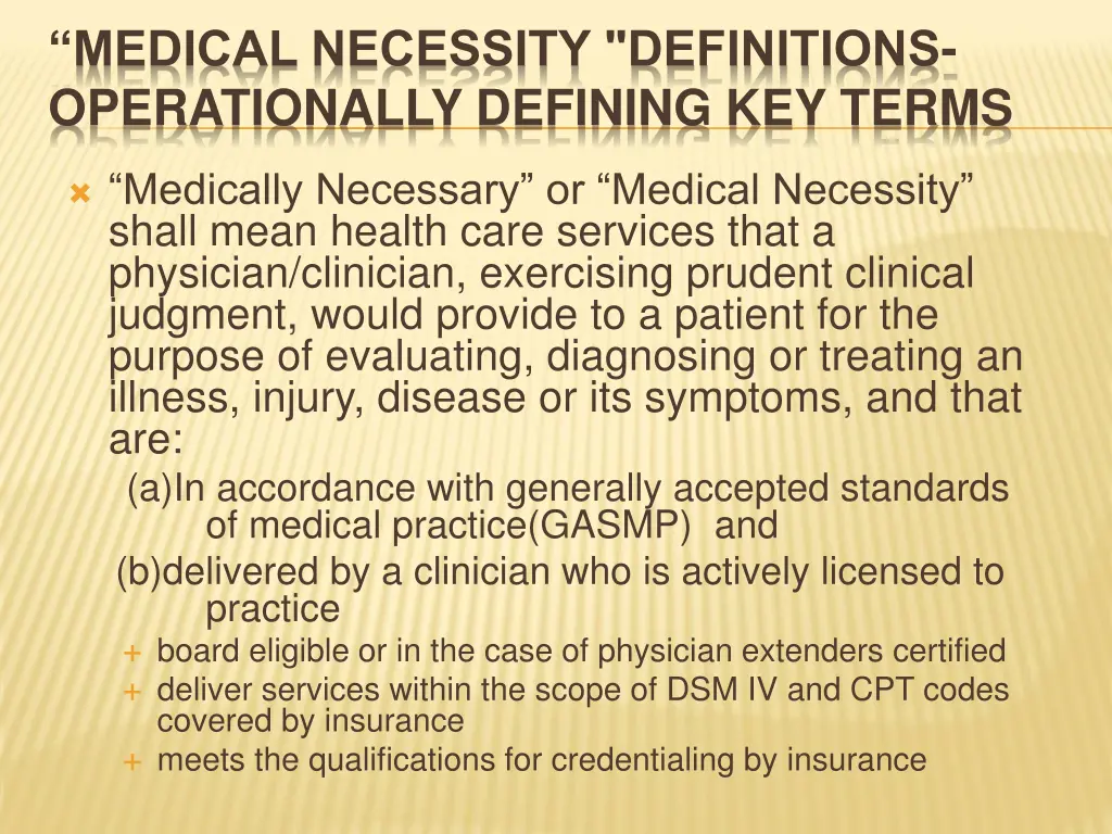 medical necessity definitions operationally