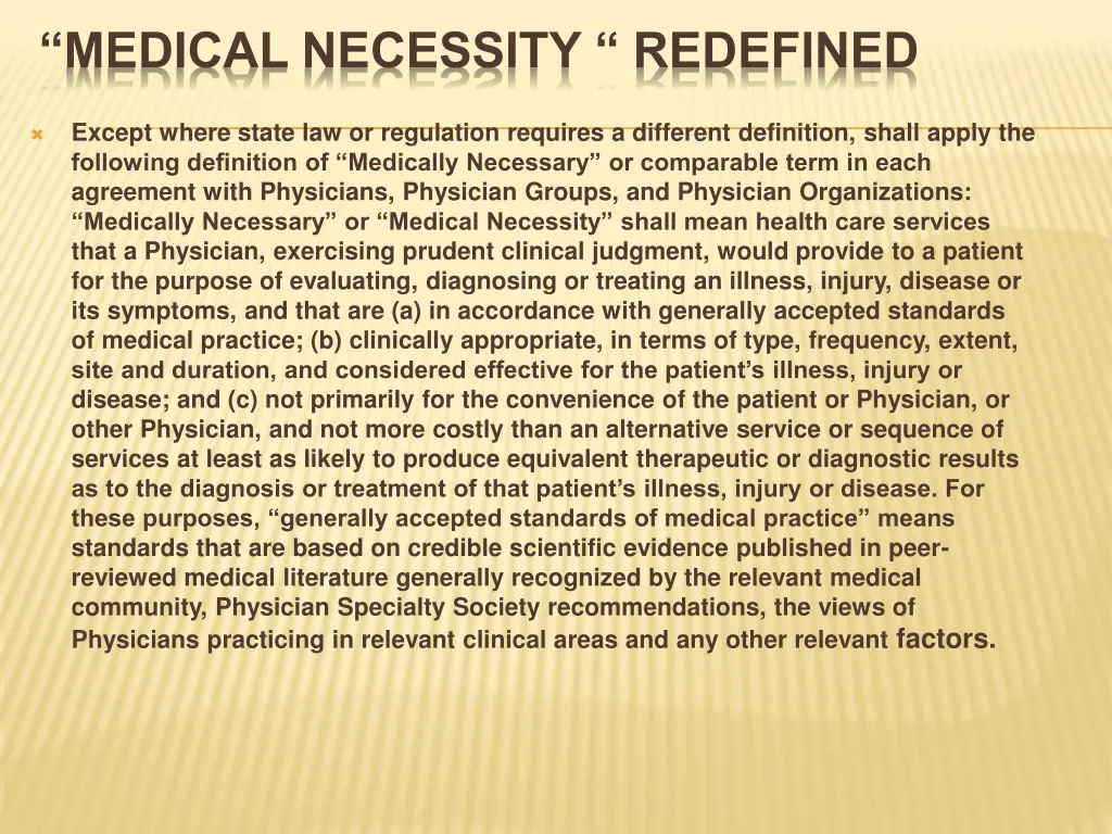 medical necessity redefined
