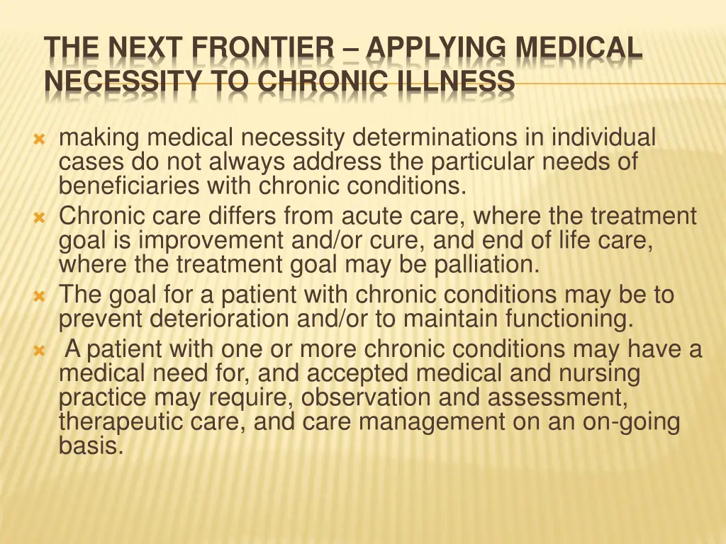 the next frontier applying medical necessity