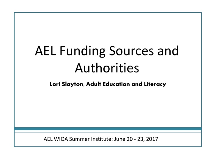 ael funding sources and authorities