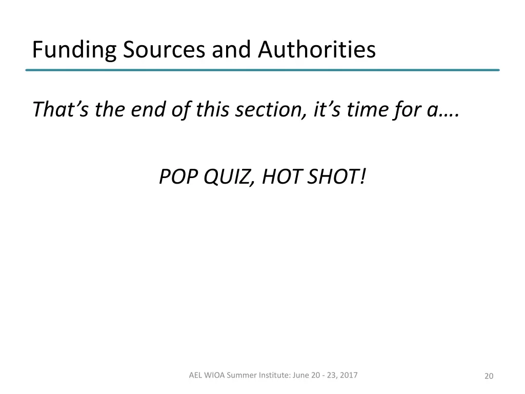 funding sources and authorities