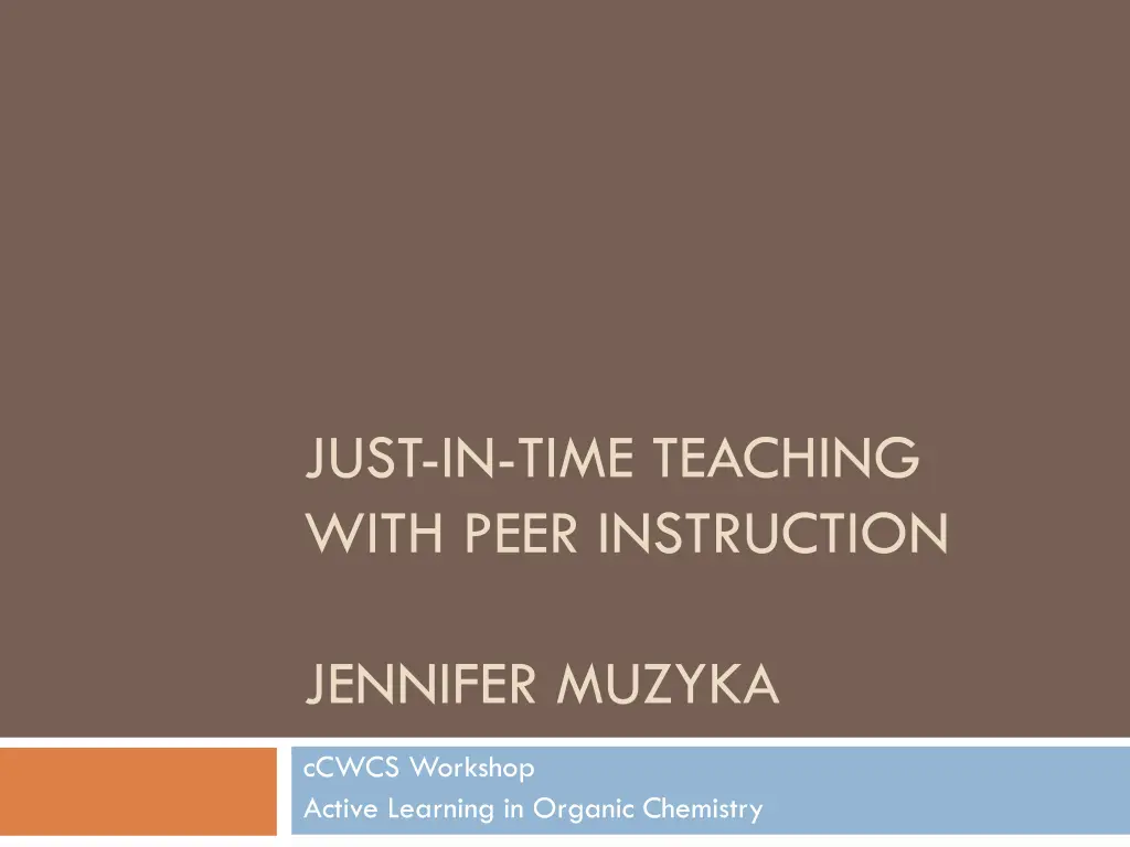 just in time teaching with peer instruction