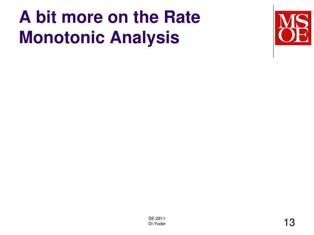 a bit more on the rate monotonic analysis