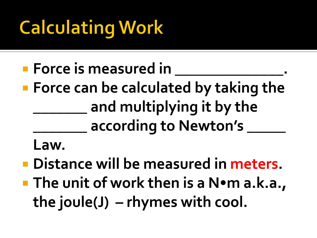 force is measured in force can be calculated