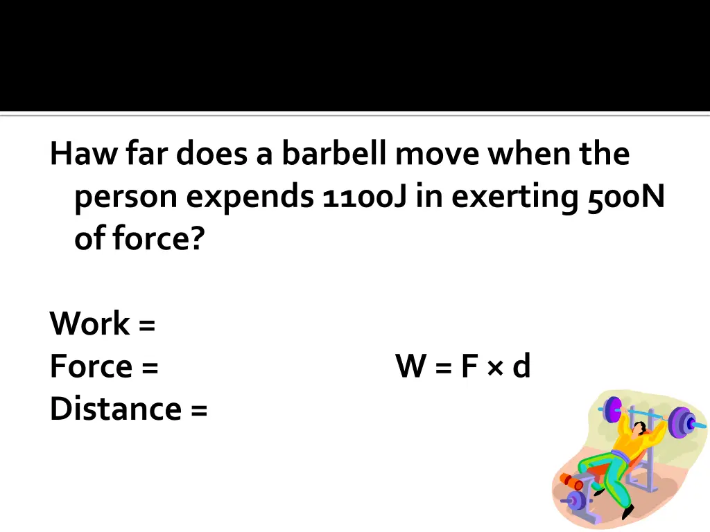 haw far does a barbell move when the person