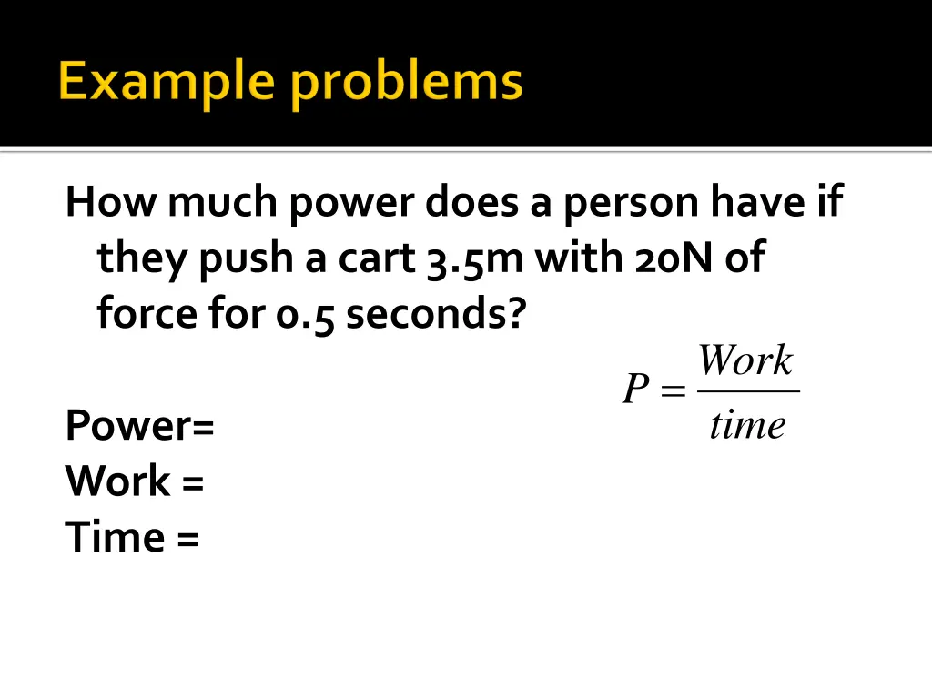 how much power does a person have if they push
