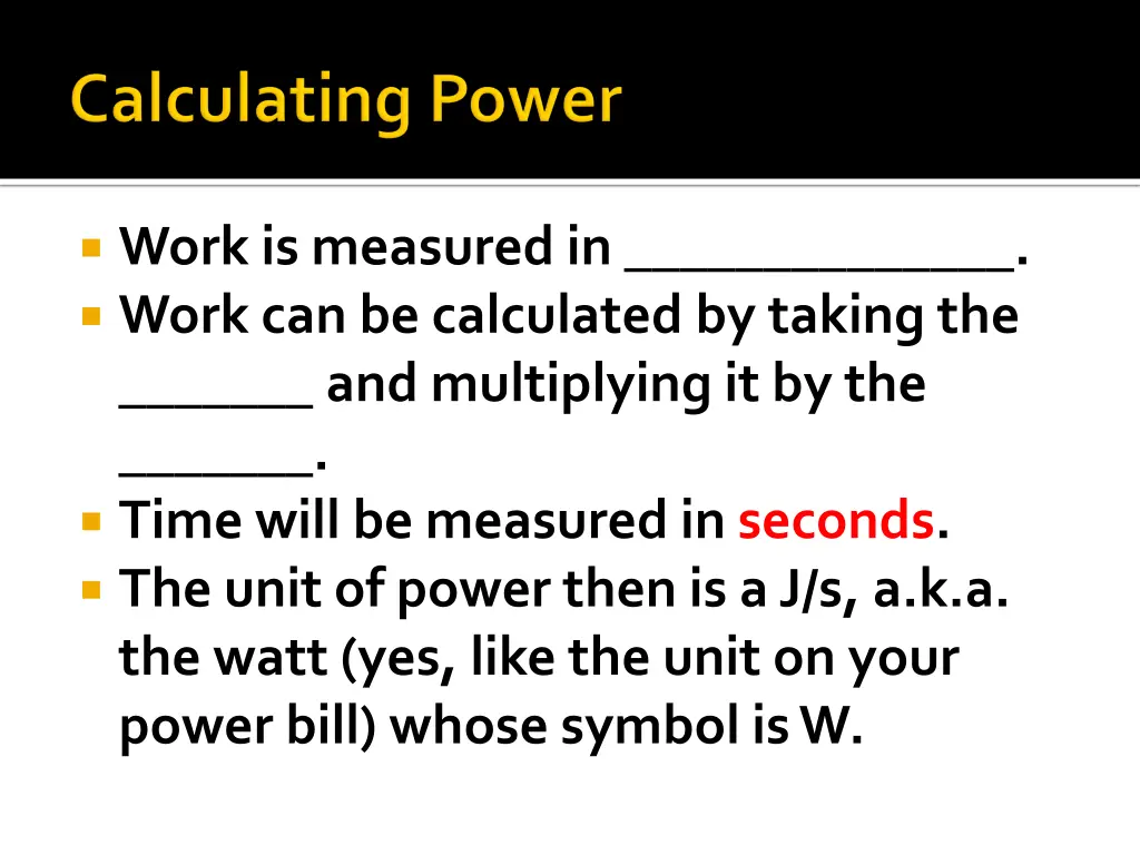 work is measured in work can be calculated