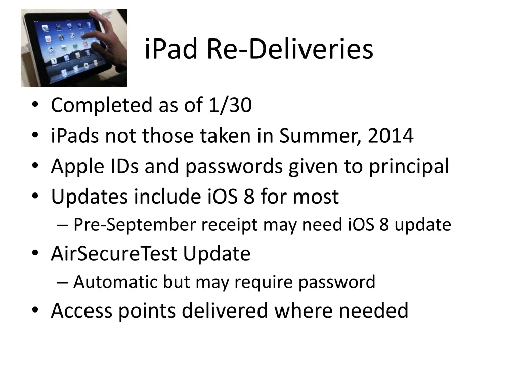 ipad re deliveries