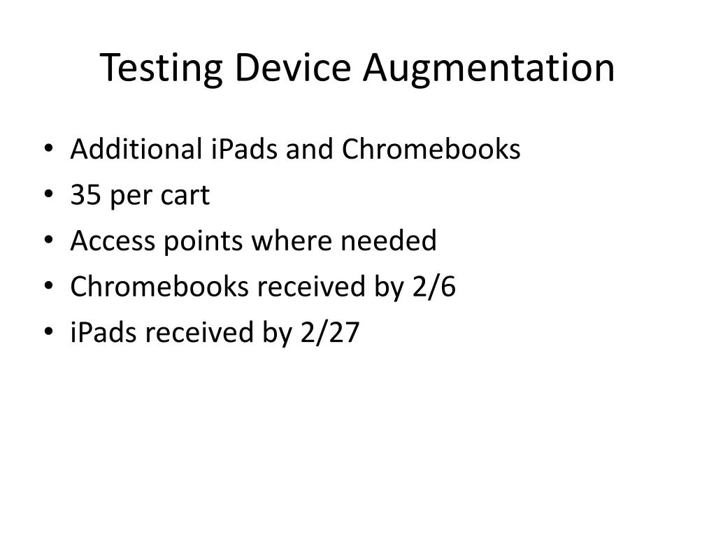 testing device augmentation