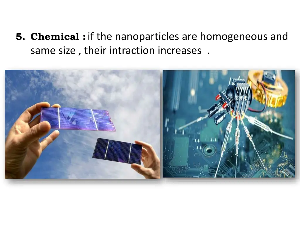5 chemical if the nanoparticles are homogeneous