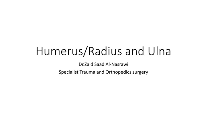 humerus radius and ulna