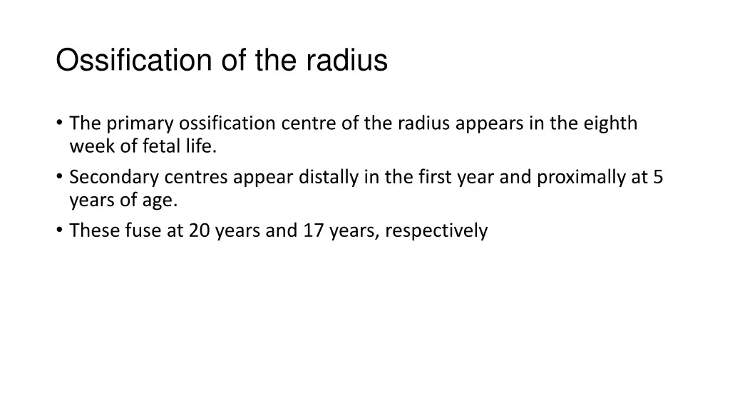 ossification of the radius