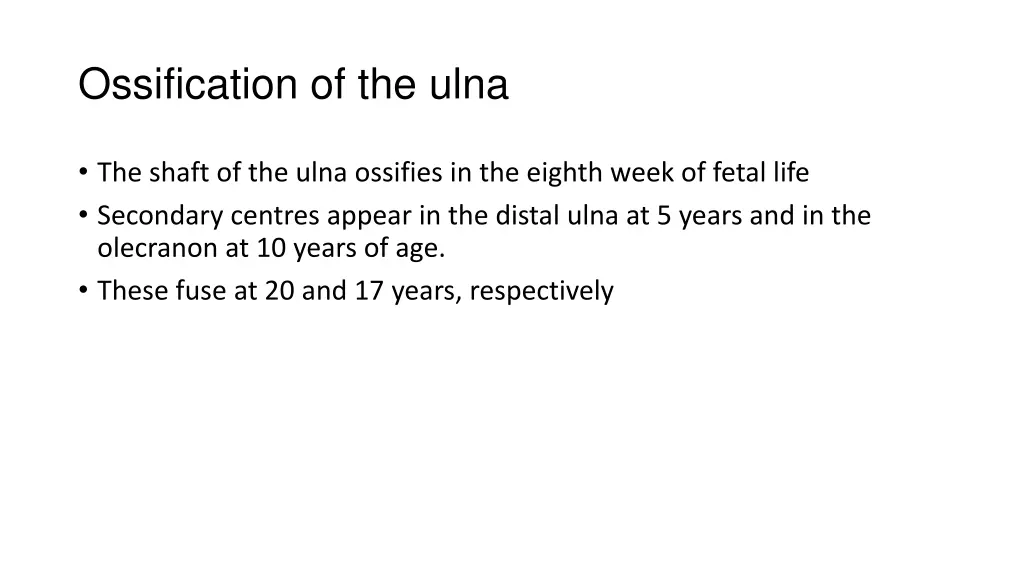 ossification of the ulna