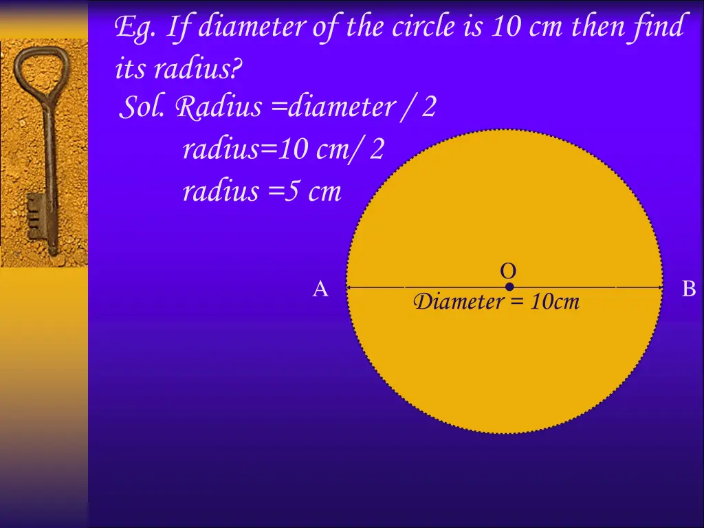 eg if diameter of the circle is 10 cm then find