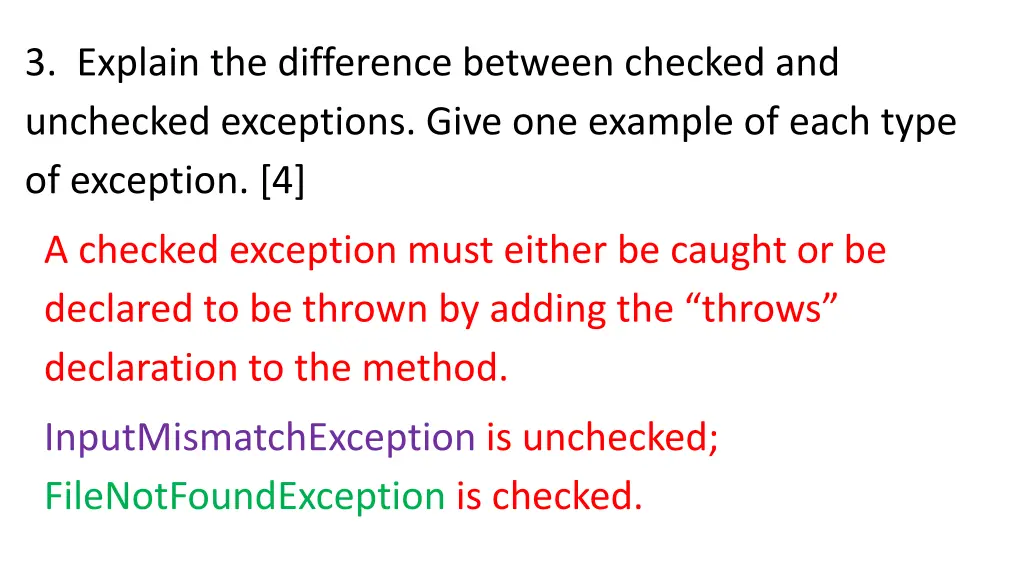 3 explain the difference between checked 1
