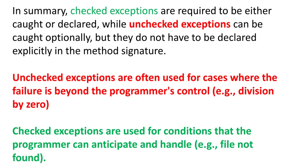in summary checked exceptions are required