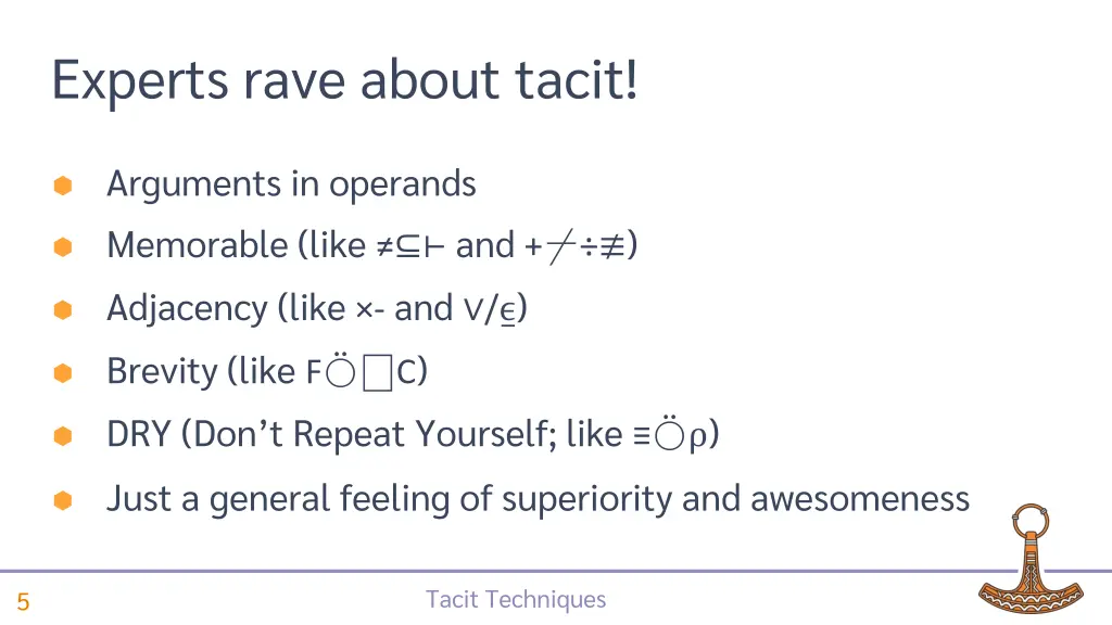 experts rave about tacit