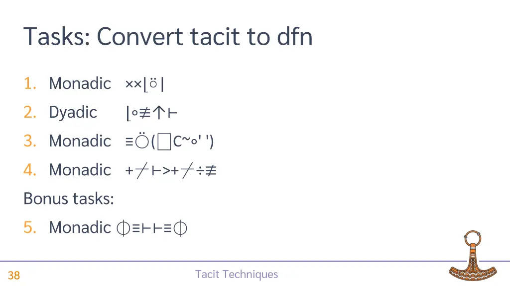 tasks convert tacit to dfn