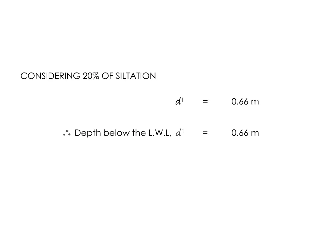 considering 20 of siltation