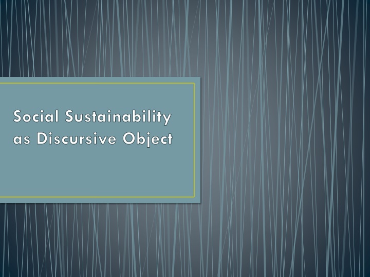 social sustainability as discursive object