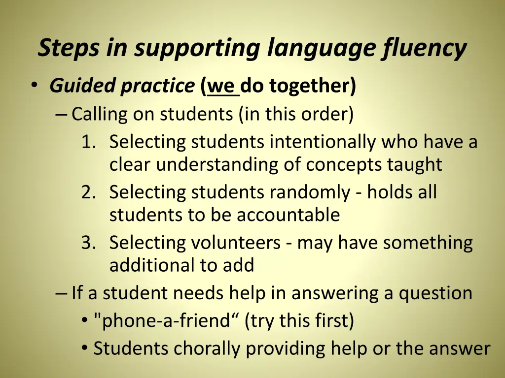steps in supporting language fluency guided