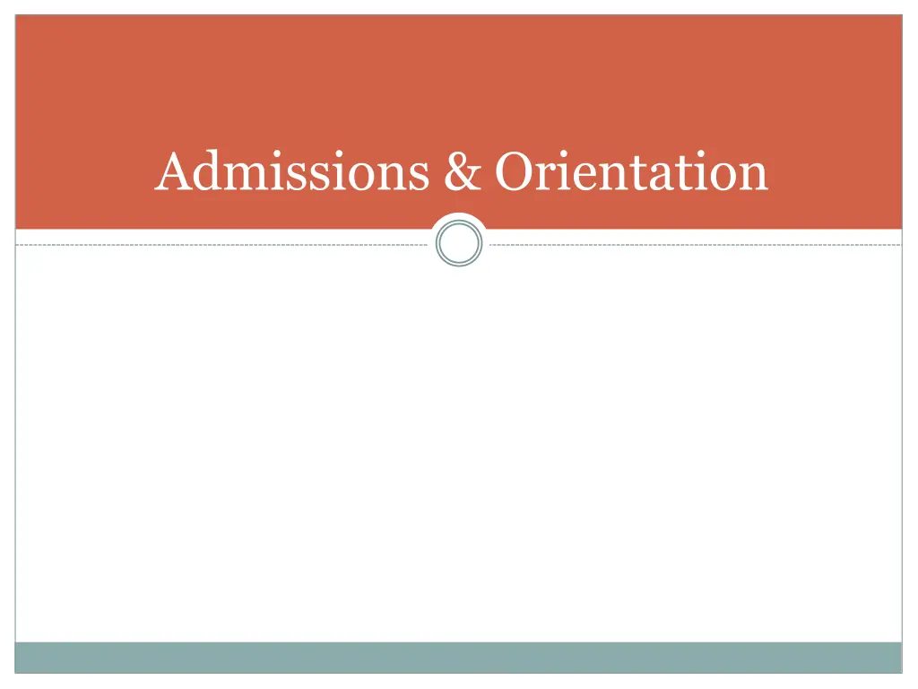 admissions orientation