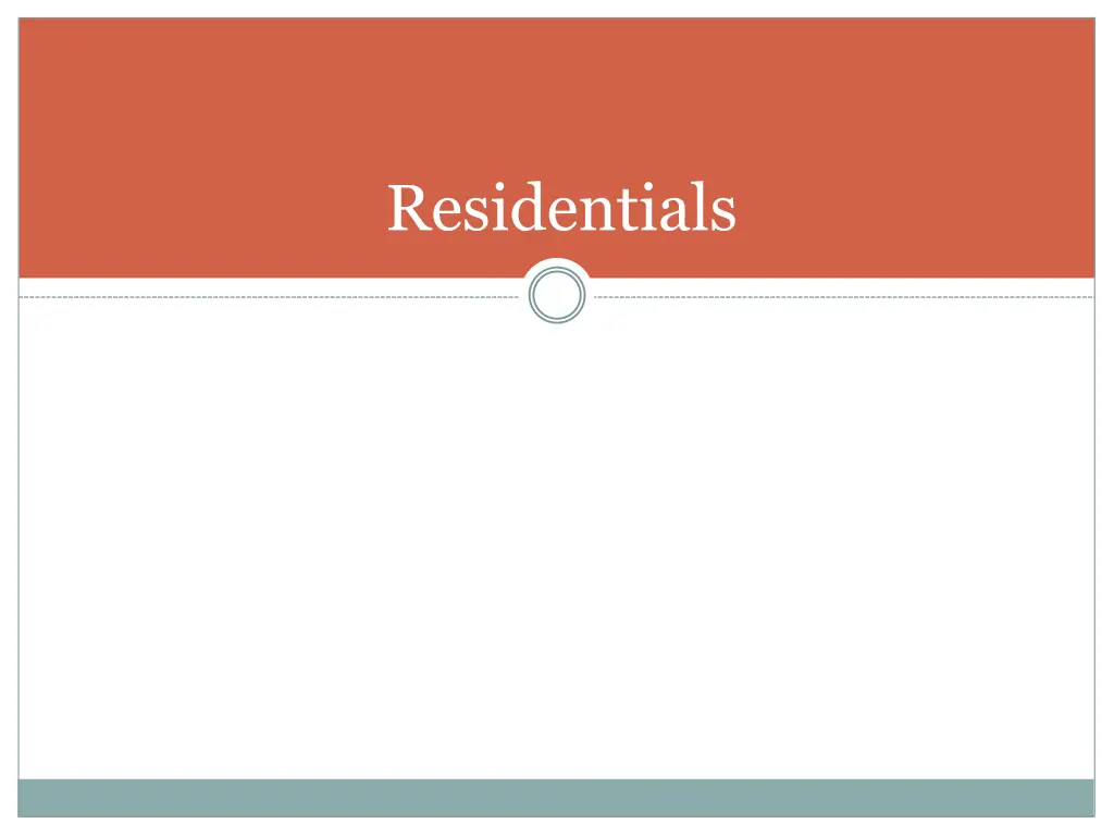 residentials
