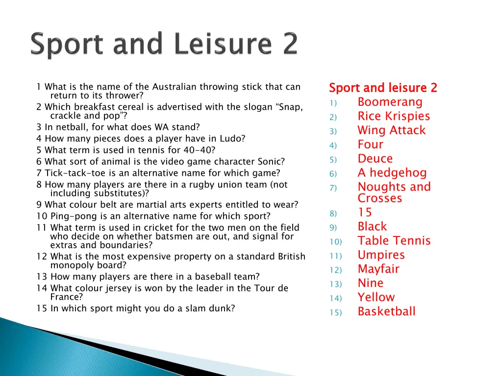 sport and leisure 2 1 boomerang 2 rice krispies