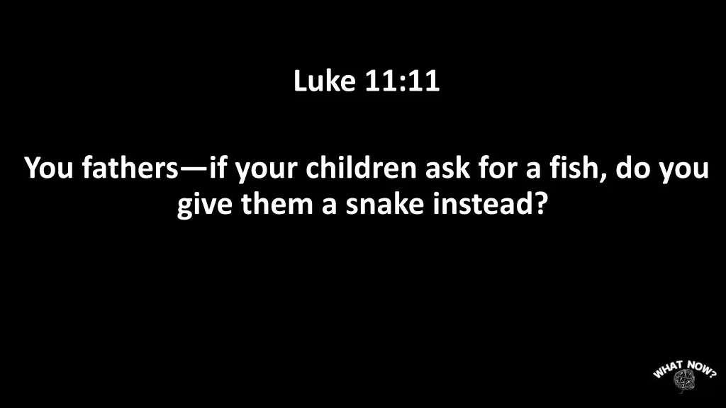 luke 11 11