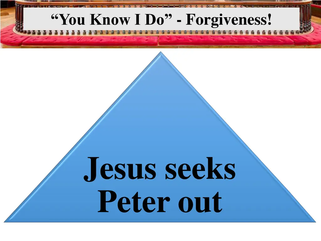 you know i do forgiveness